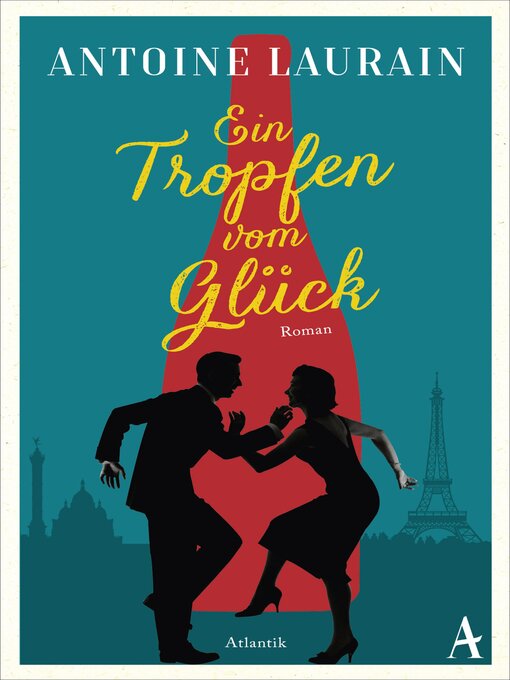 Title details for Ein Tropfen vom Glück by Antoine Laurain - Available